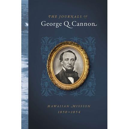 The Journals of George Q. Cannon