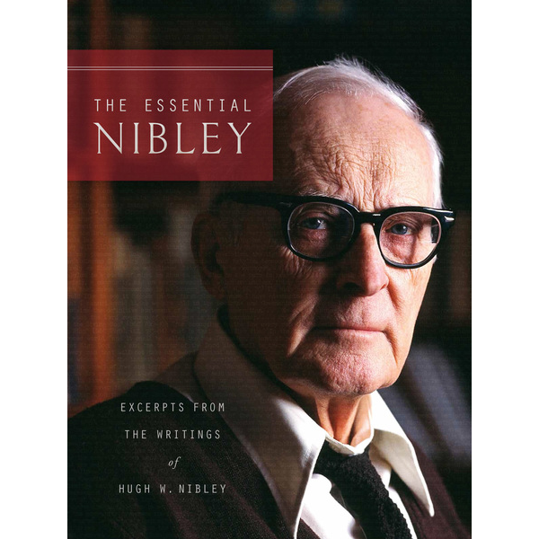 The Essential Nibley