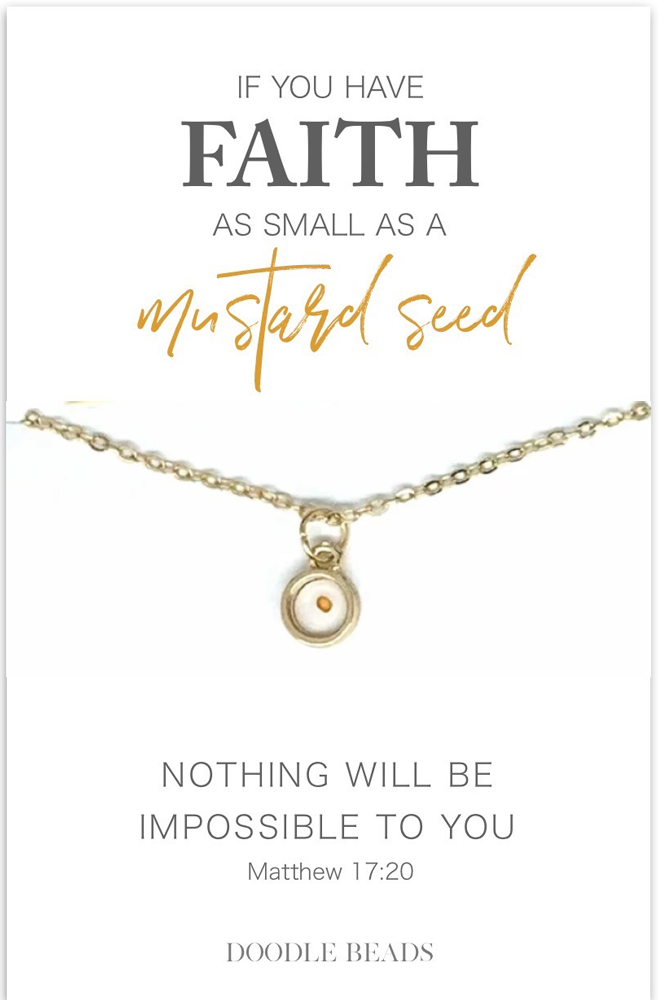 Faith as Small as a Mustard Seed Necklace