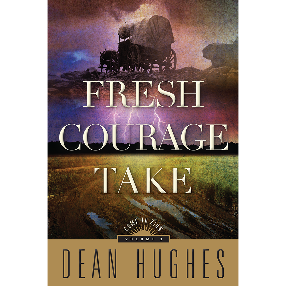 Fresh Courage Take (Come to Zion, Vol. 3)
