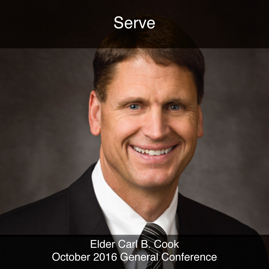 General Conference October 2016: Serve