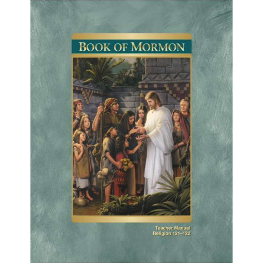 Book of Mormon Teacher Manual for Seminary and Institute