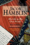 Jacob Hamblin His Life In His Own Words