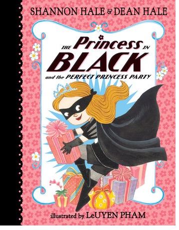 The Perfect Princess Party (The Princess in Black, Book 2)