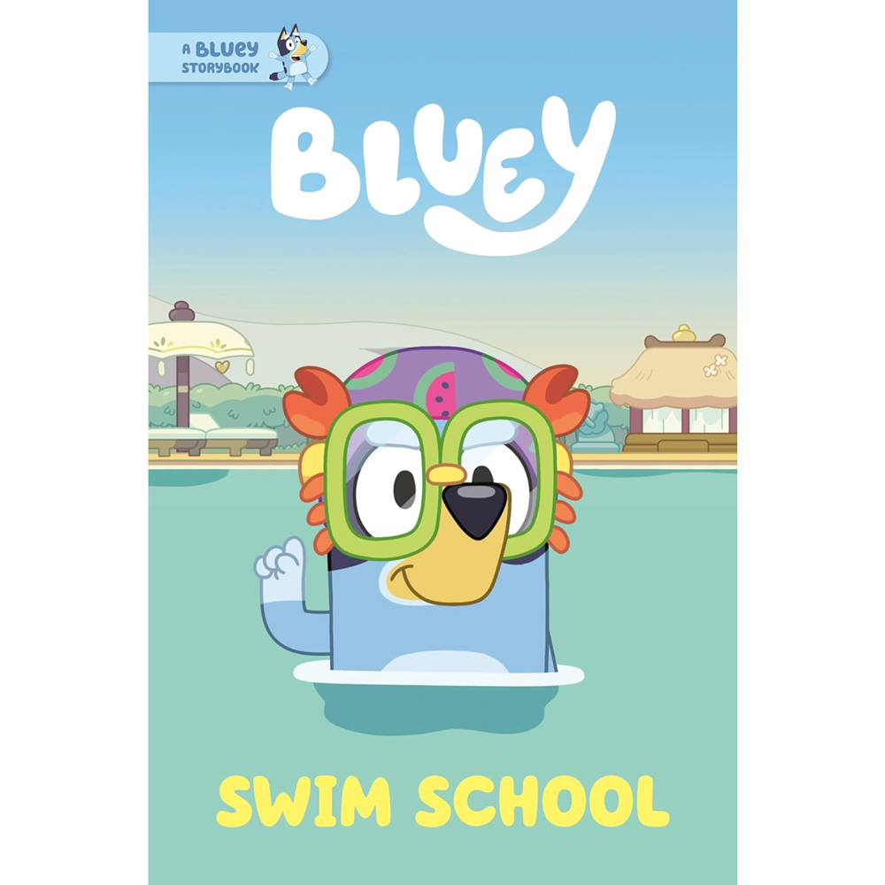 Swim School: A Bluey Storybook