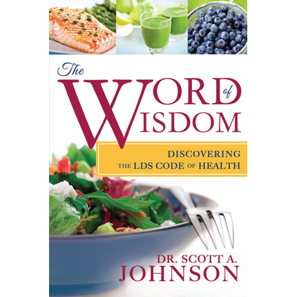 The Word of Wisdom