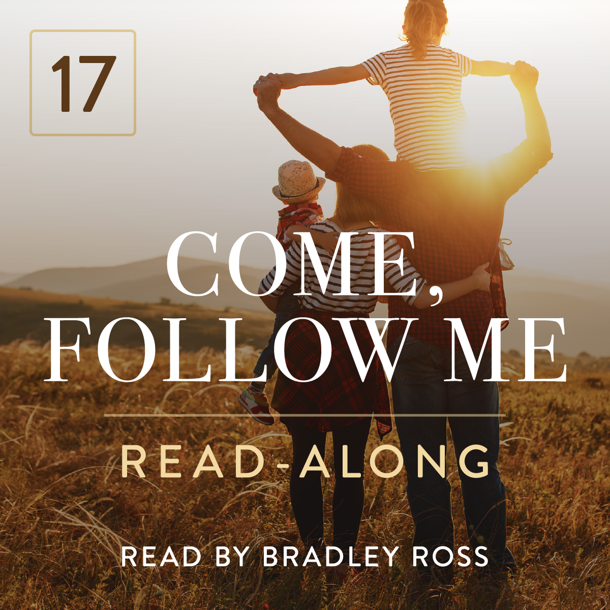Come, Follow Me Read-Along Podcast: NT.17 - John 7&ndash;10