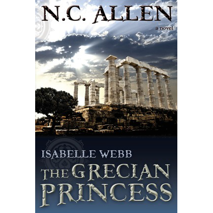 The Grecian Princess (Isabelle Webb Book 3)
