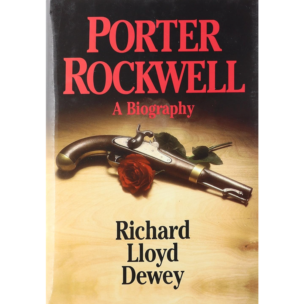 Porter Rockwell: A Biography