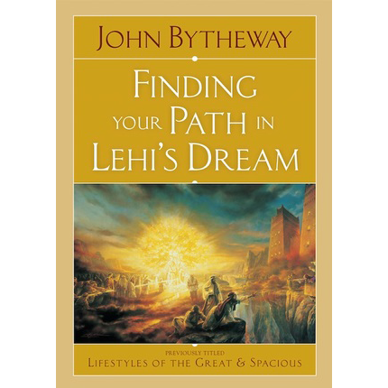 Finding your Path in Lehi's Dream