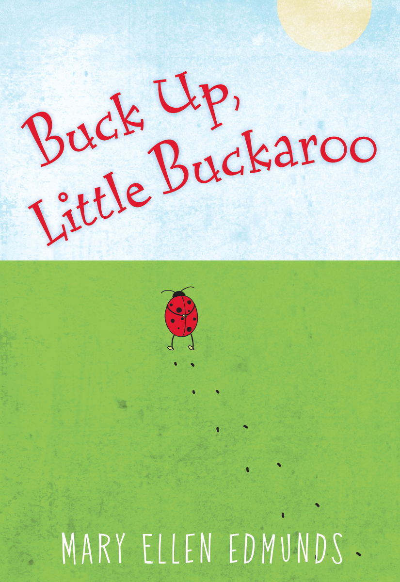Buck Up, Little Buckaroo