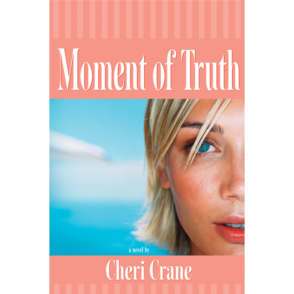 Moment of Truth