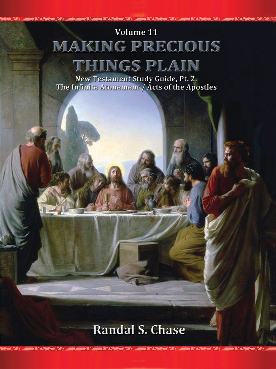 New Testament Study Guide Part 2 (Making Precious Things Plain, Book 11)