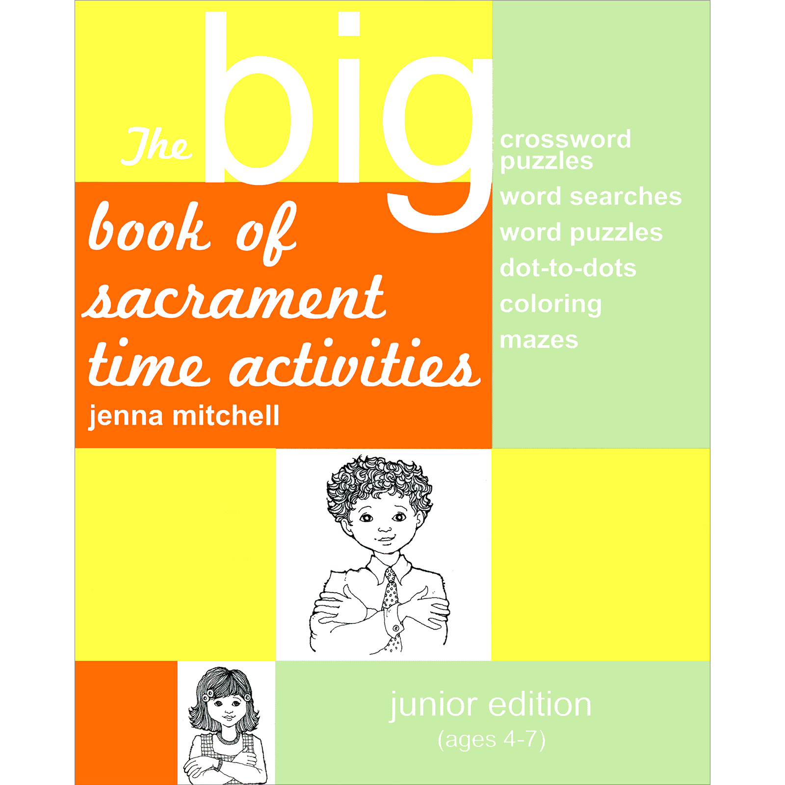 Big Book of Sacrament Time Activities: Junior Edition