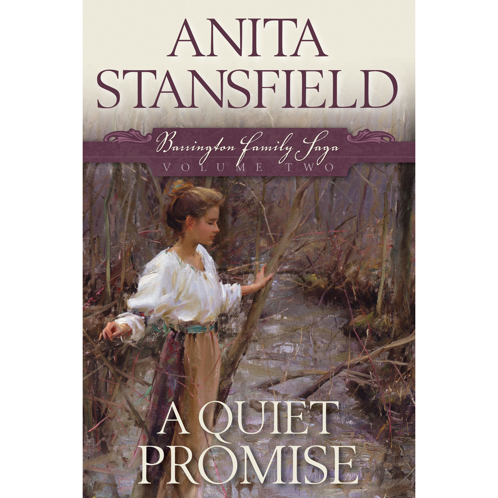A Quiet Promise (Barrington Family Saga, Vol. 2)