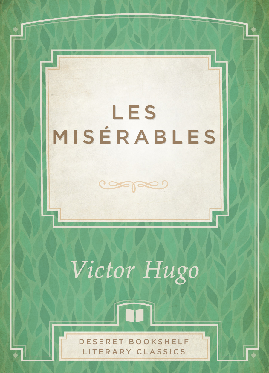 Les Mis&eacute;rables : Vols. 1-5