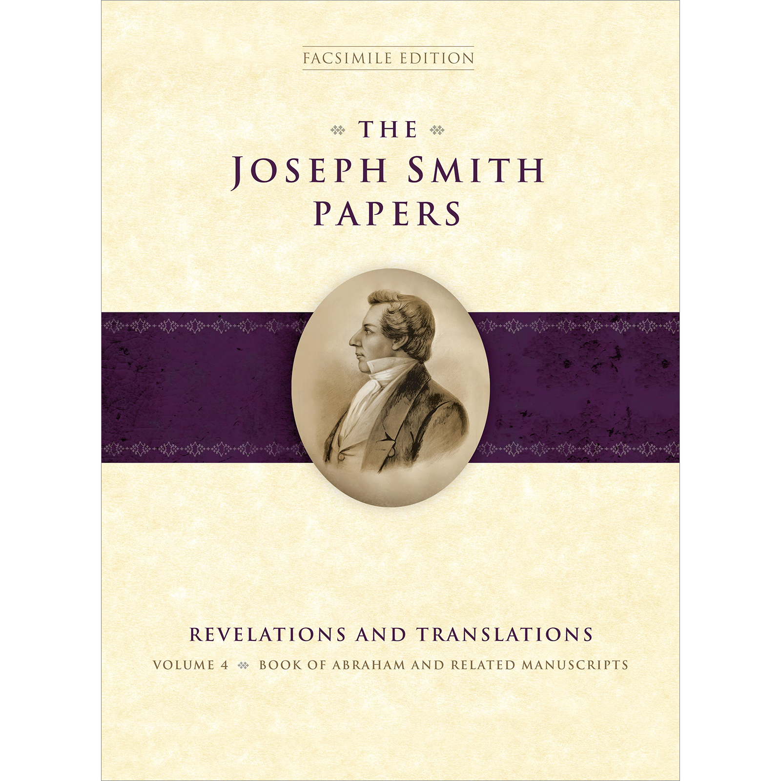 The Joseph Smith Papers, Revelations and Translations, Vol. 4: Book of Abraham and Related Manuscripts