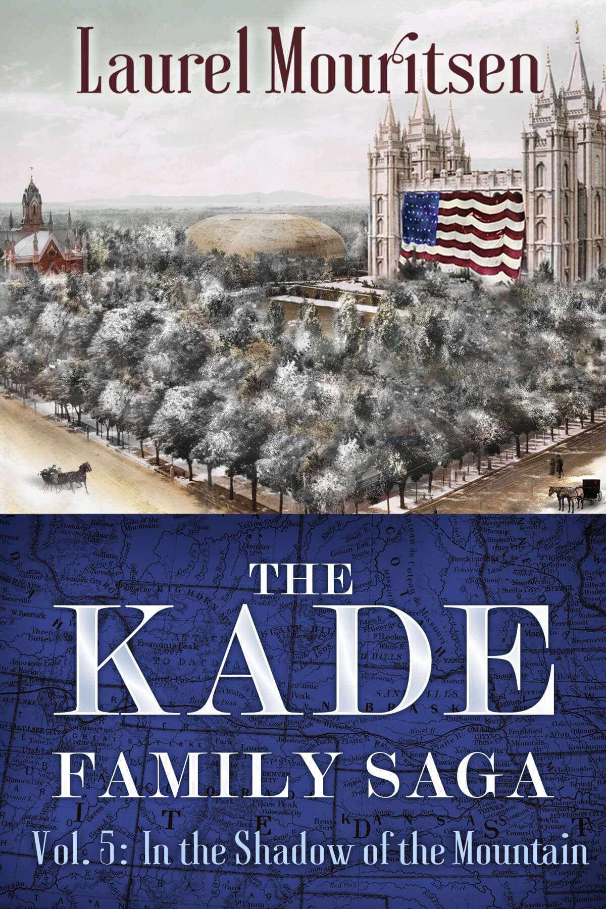 In the Shadow of the Mountain (The Kade Family Saga, Vol. 5)