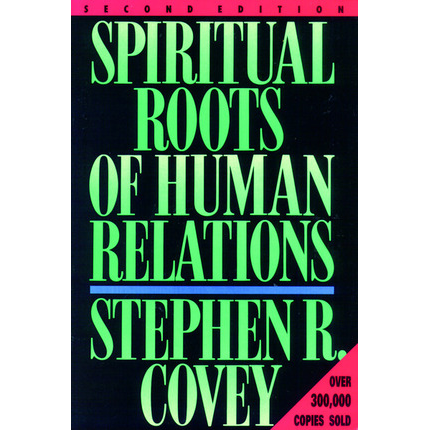 Spiritual Roots of Human Relations