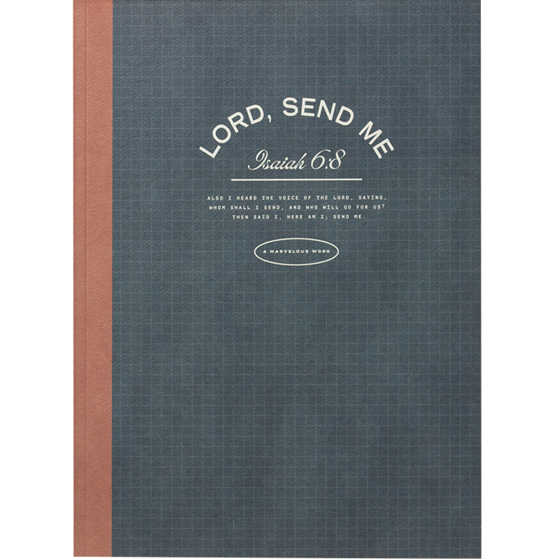 Lord Send Me Notebook