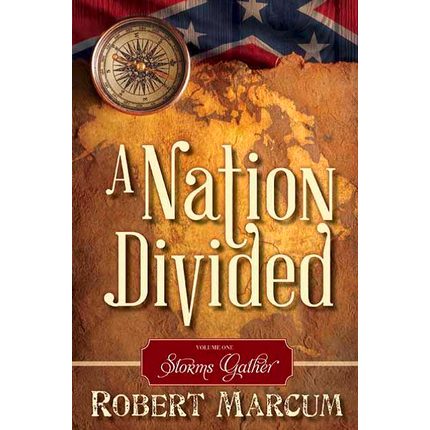 Storms Gather (A Nation Divided, Vol. 1)