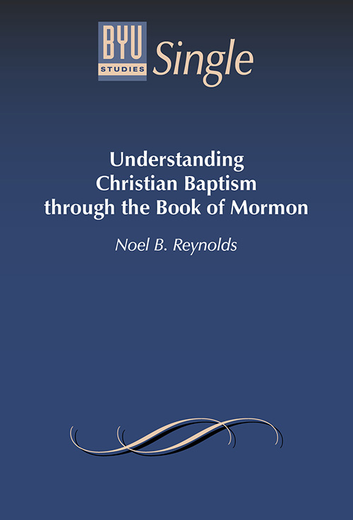 Understanding Christian Baptism through the Book of Mormon