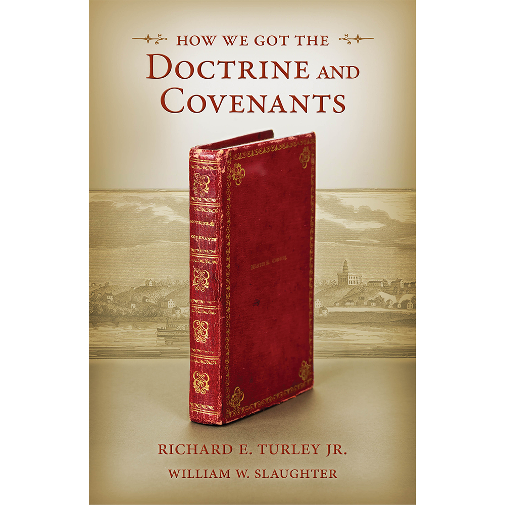 How We Got the Doctrine and Covenants