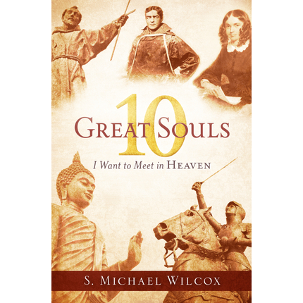 10 Great Souls I Want to Meet in Heaven