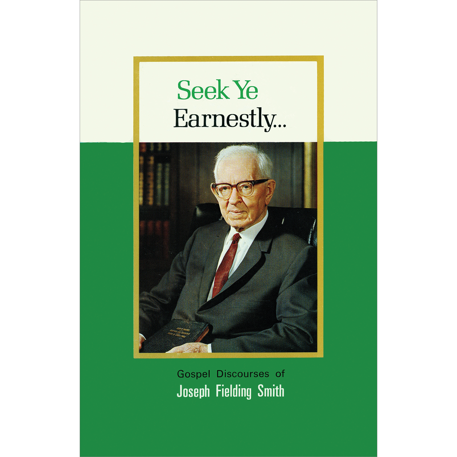 Seek Ye Earnestly