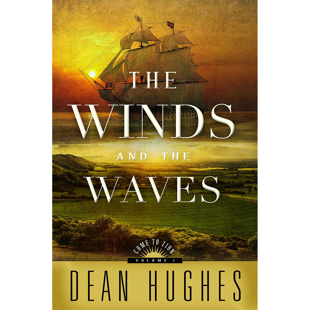 The Winds and the Waves (Come to Zion, Vol. 1)