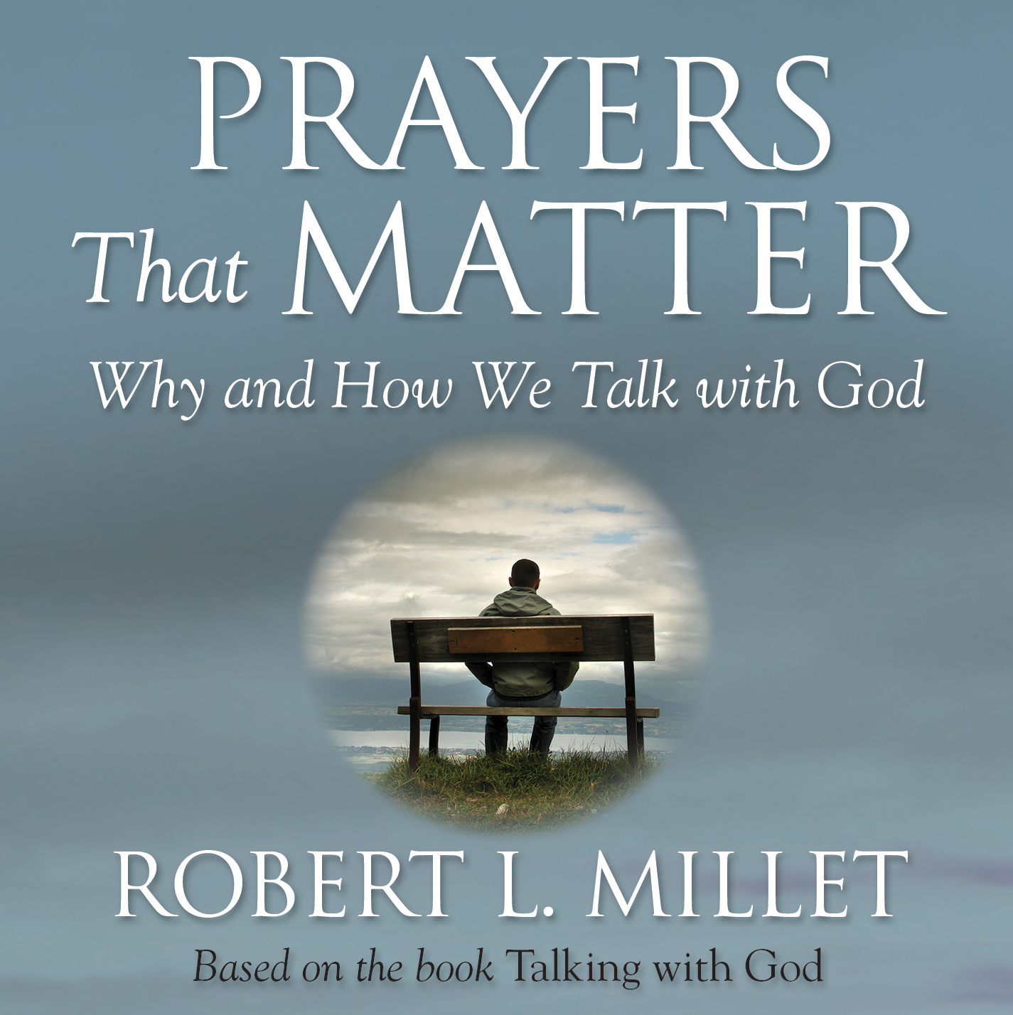 Prayers that Matter