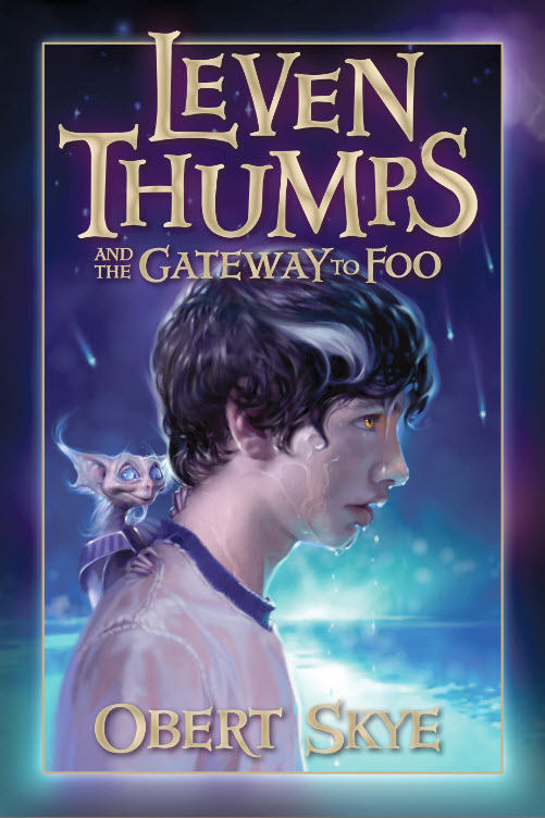 Leven Thumps and The Gateway to Foo (Leven Thumps Book 1)