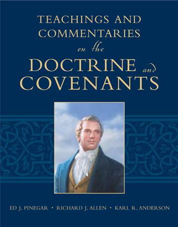 Teachings and Commentaries of the Doctrine and Covenants
