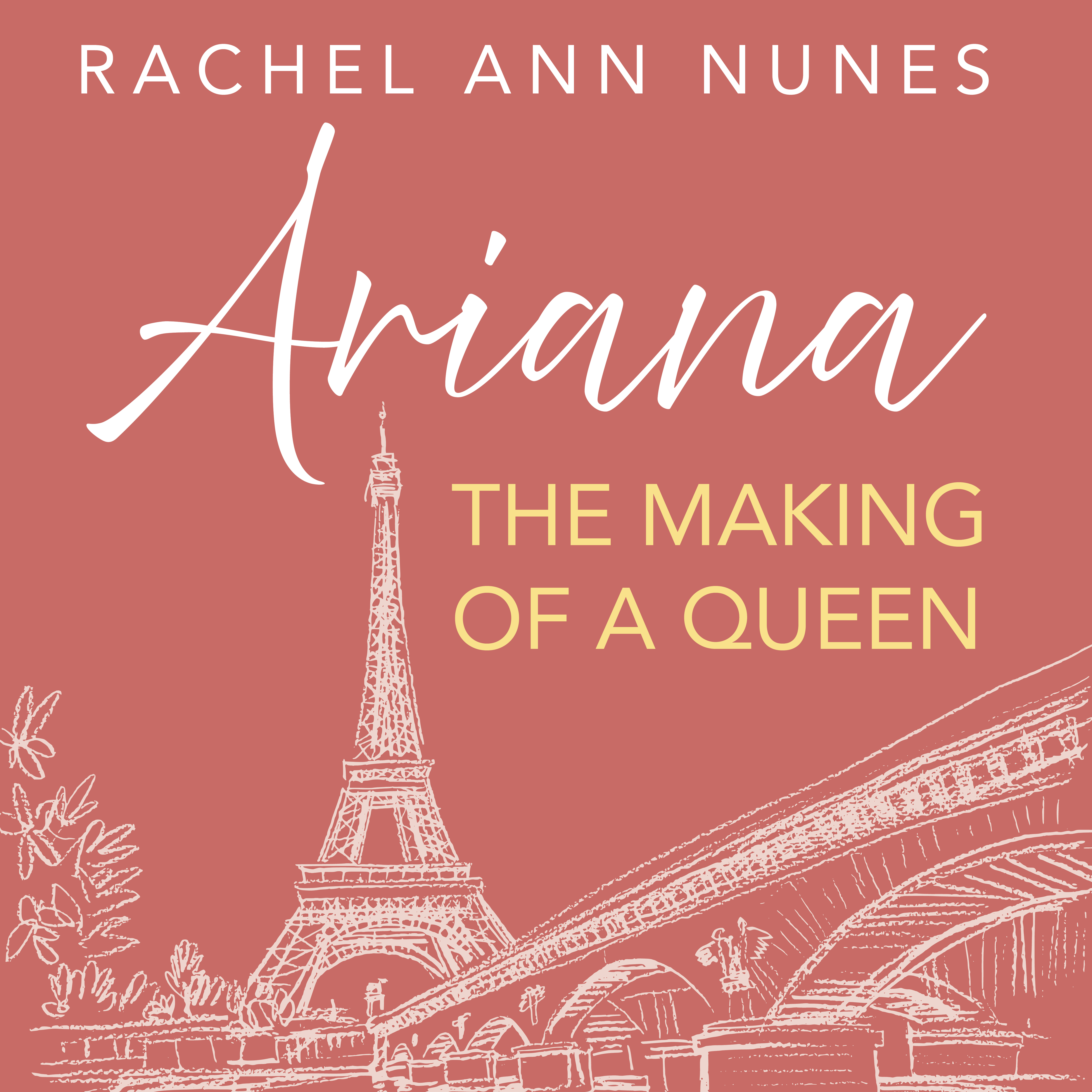 Ariana Series Book 1: The Making of a Queen