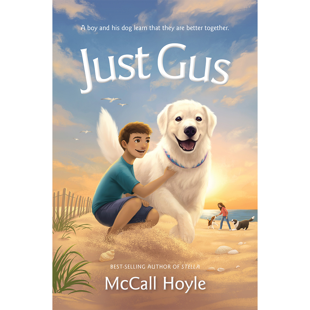 Just Gus (Best Friends Dog Tales, Book 2)