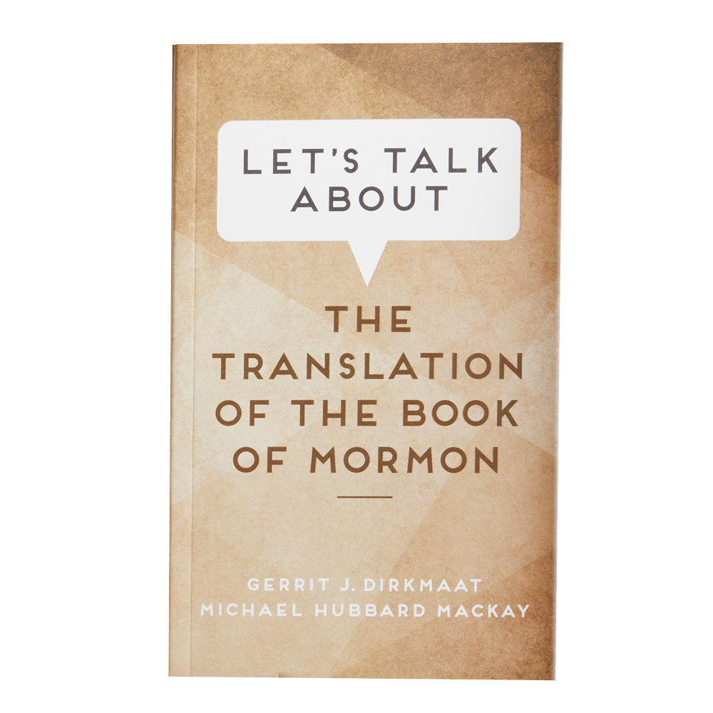 Let's Talk about the Translation of the Book of Mormon