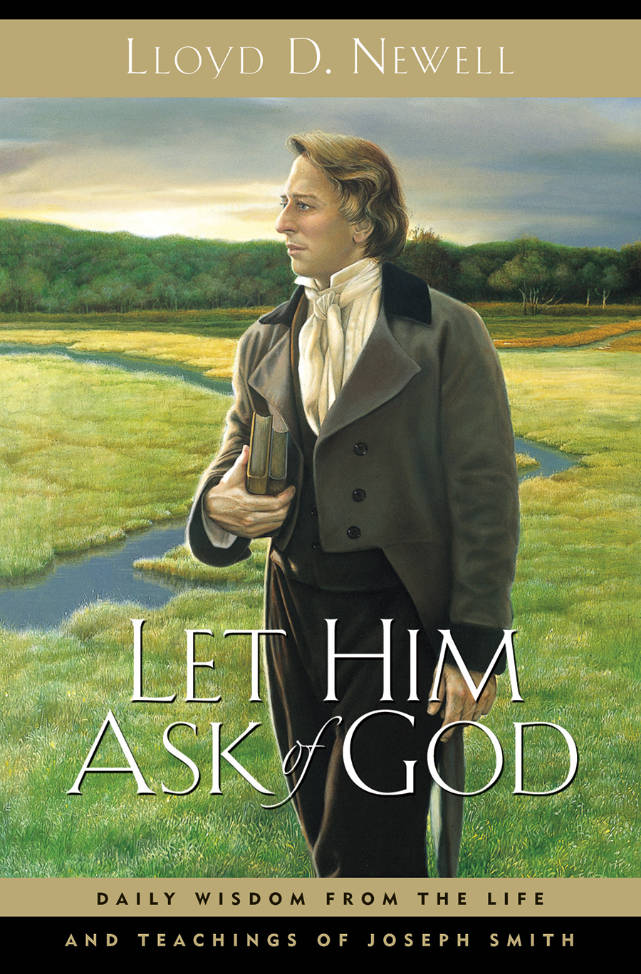 Let Him Ask of God