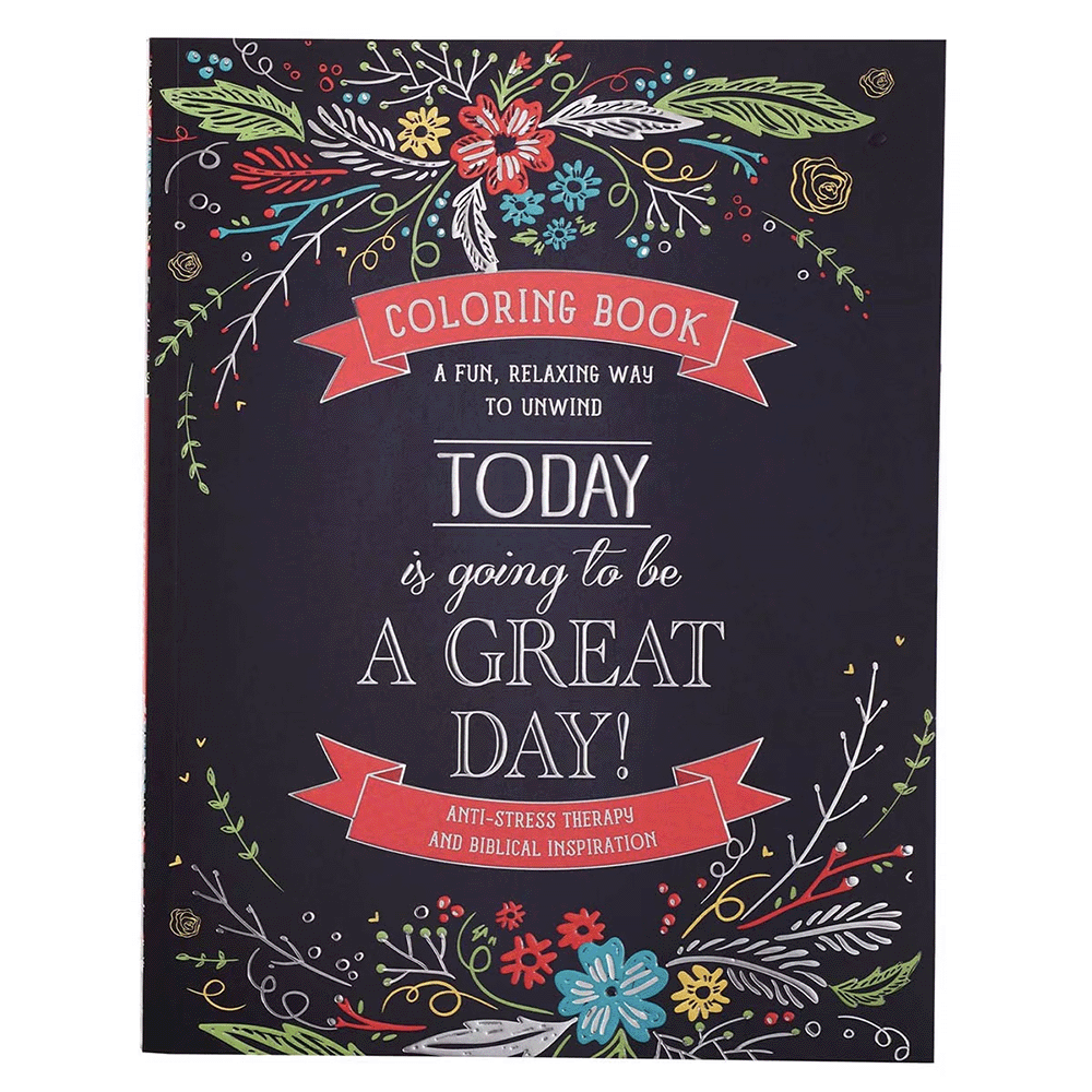 Today Is Going to Be a Great Day! Coloring Book