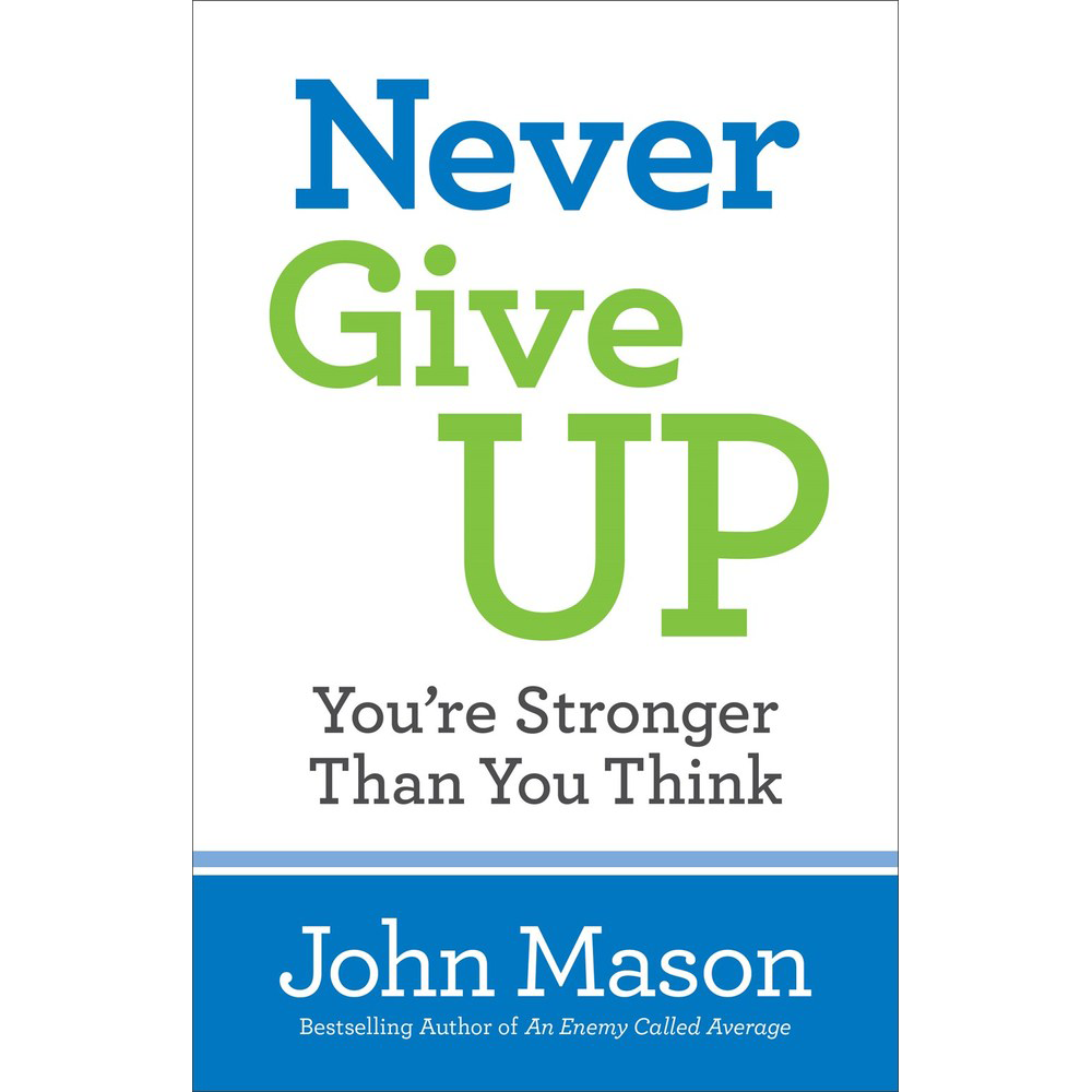 Never Give Up