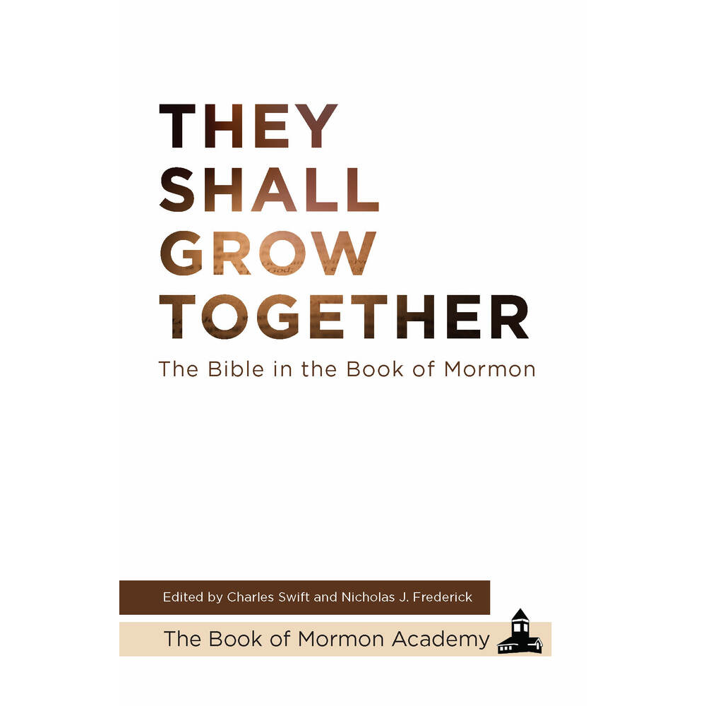 They Shall Grow Together