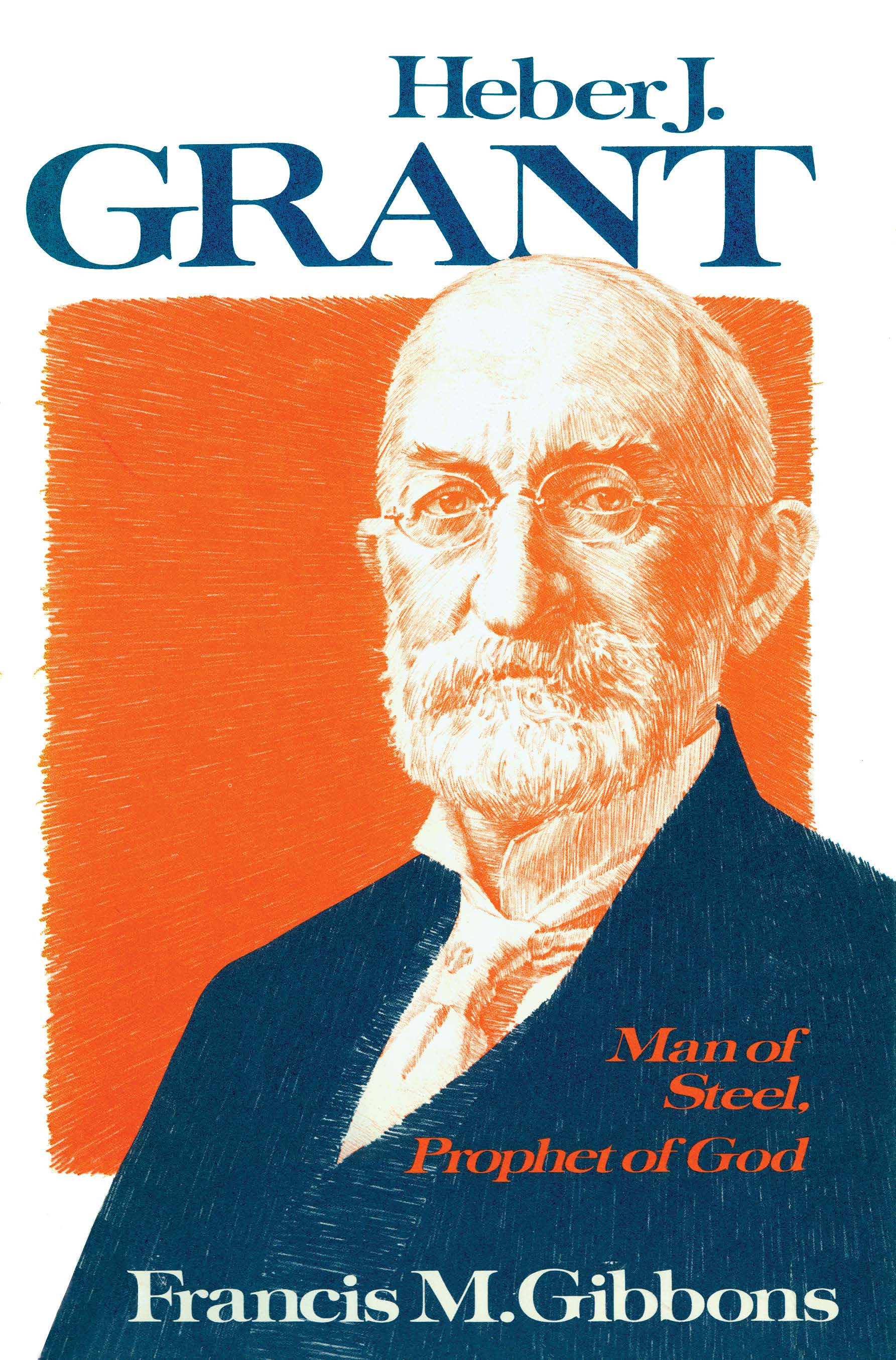 Heber J. Grant