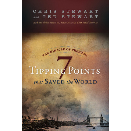 The Miracle of Freedom: 7 Tipping Points that Saved the World