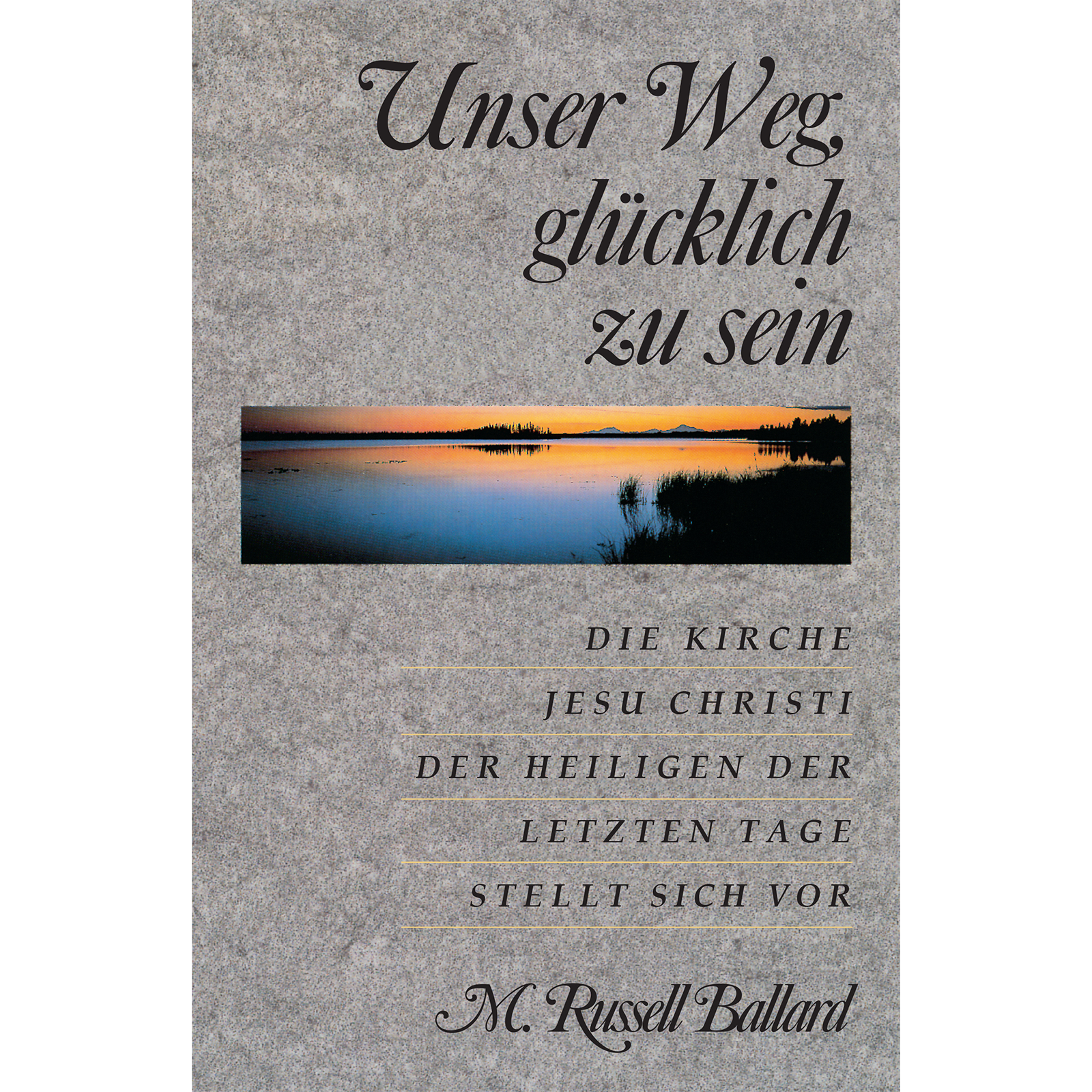 Our Search for Happiness (German)
