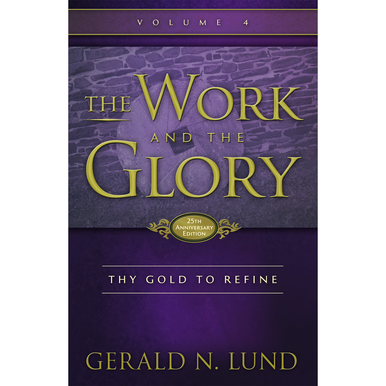 Thy Gold to Refine (The Work and the Glory Vol 4), , large image number 0
