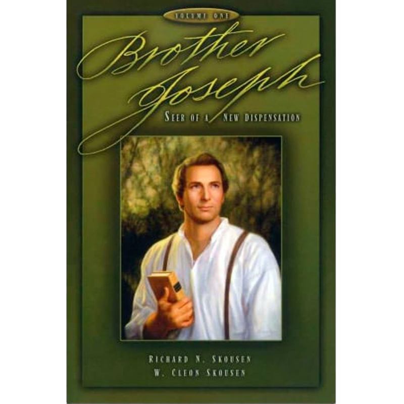 Brother Joseph: Seer of a New Dispensation, Vol. 1