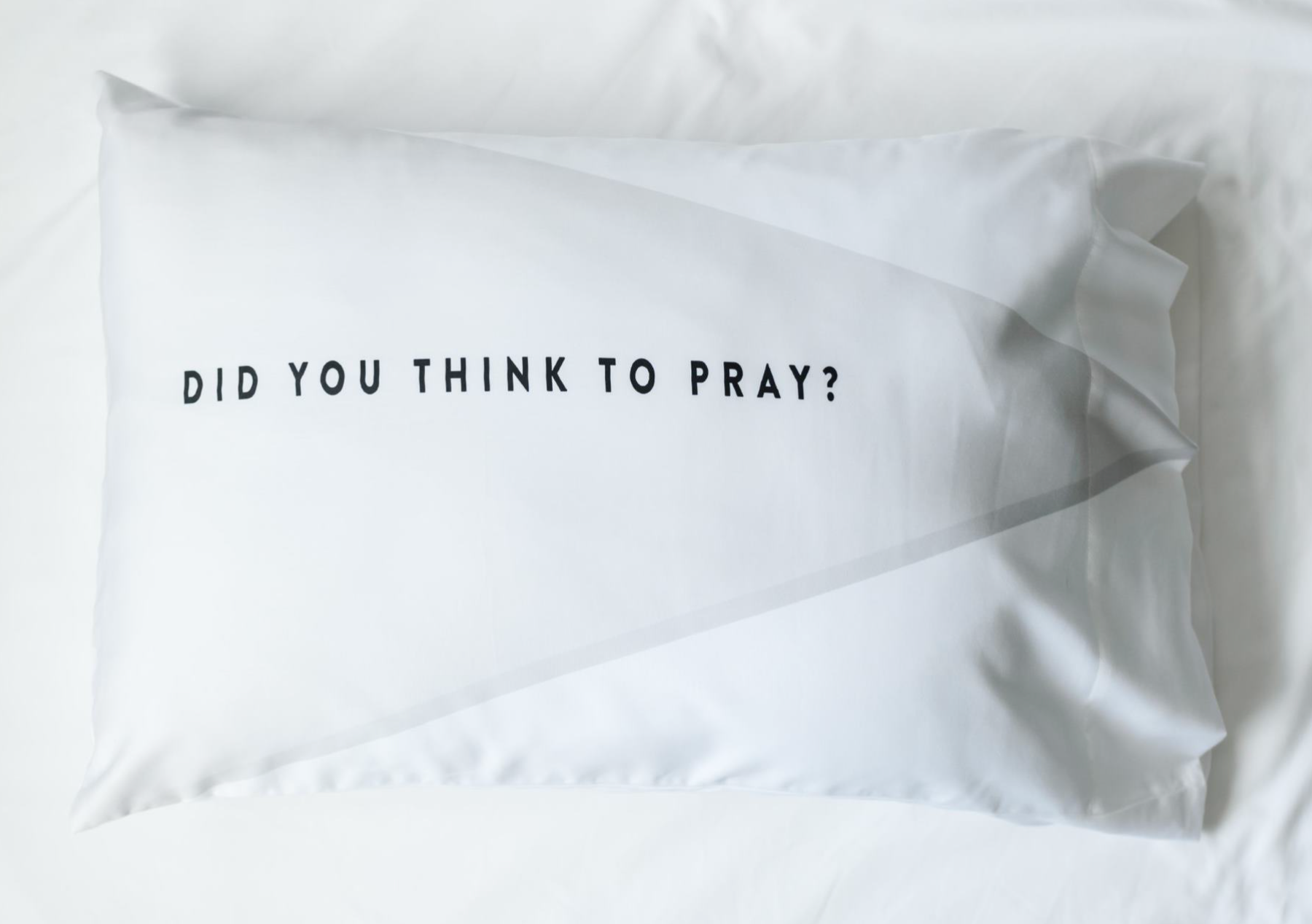 Did You Think to Pray Pillowcase, , large image number 1