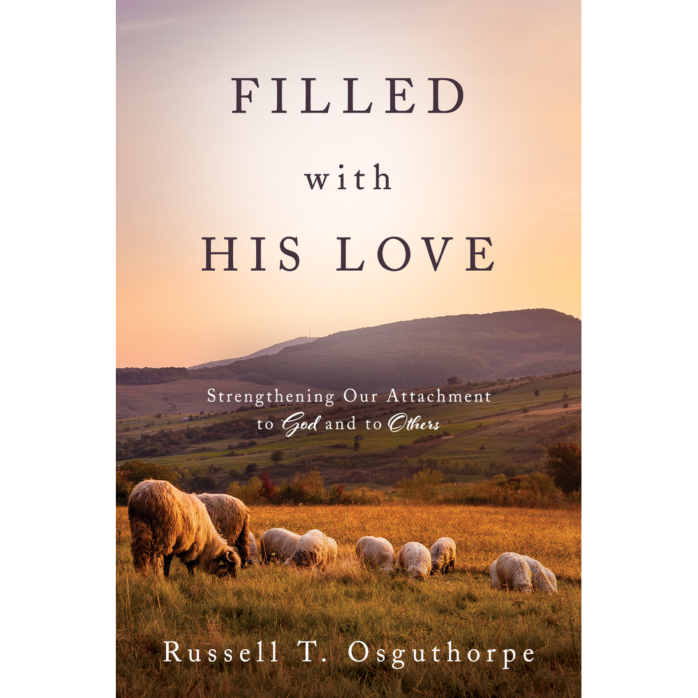 Filled with His Love