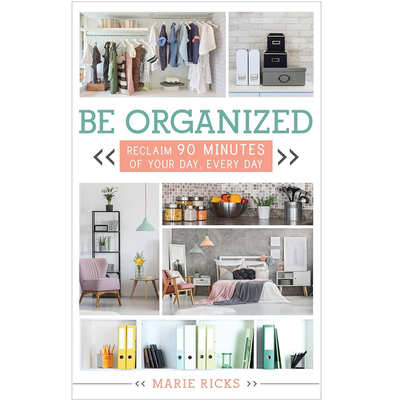 Be Organized