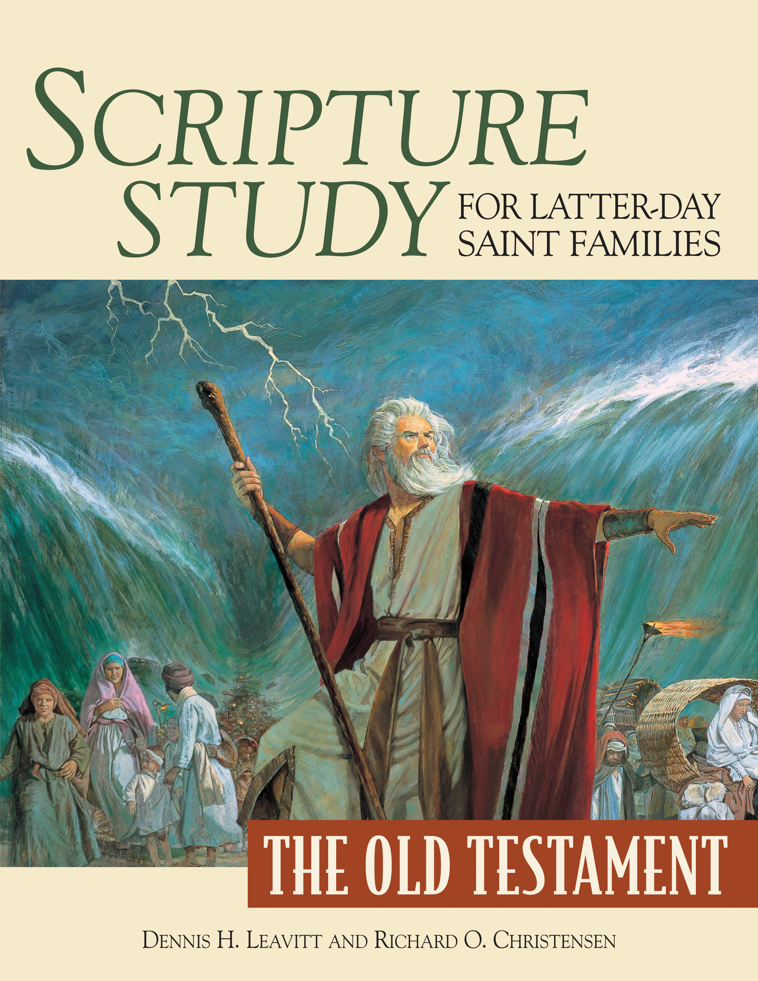 Scripture Study for Latter-day Saint Families: The Old Testament