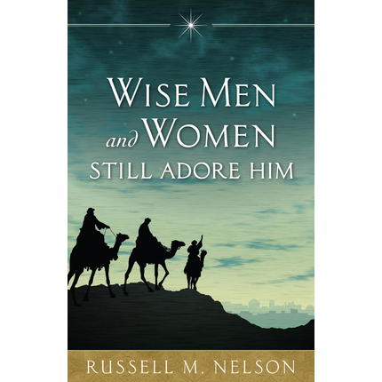 Wise Men and Women Still Adore Him
